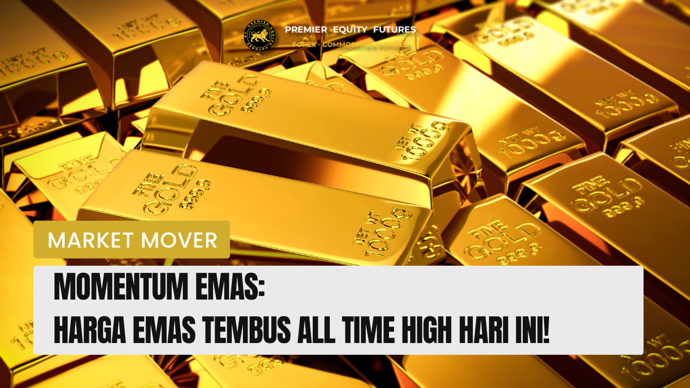 Breaking News: Harga Gold Menembus All Time High di $2525!