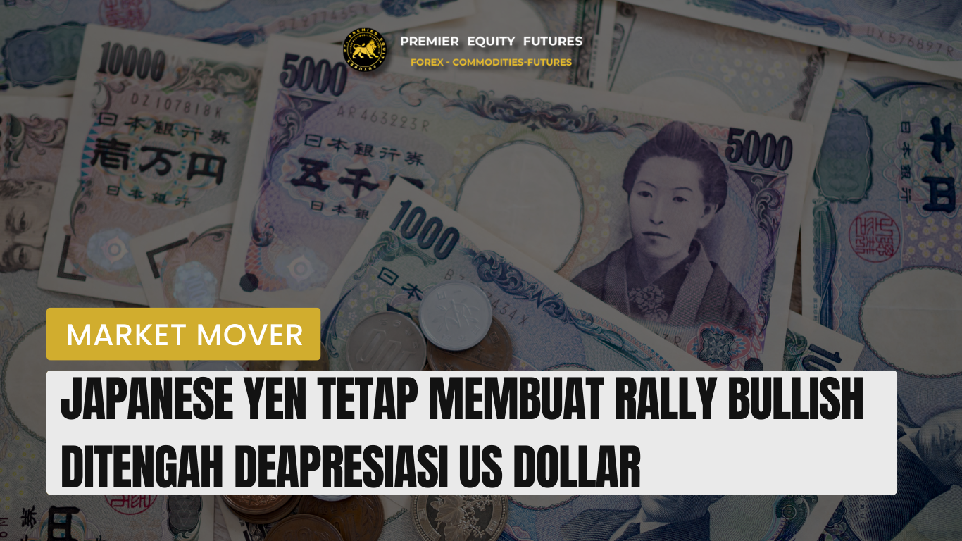 Japanese Yen Tetap Membuat Rally Bullish Ditengah Deapresiasi US Dollar