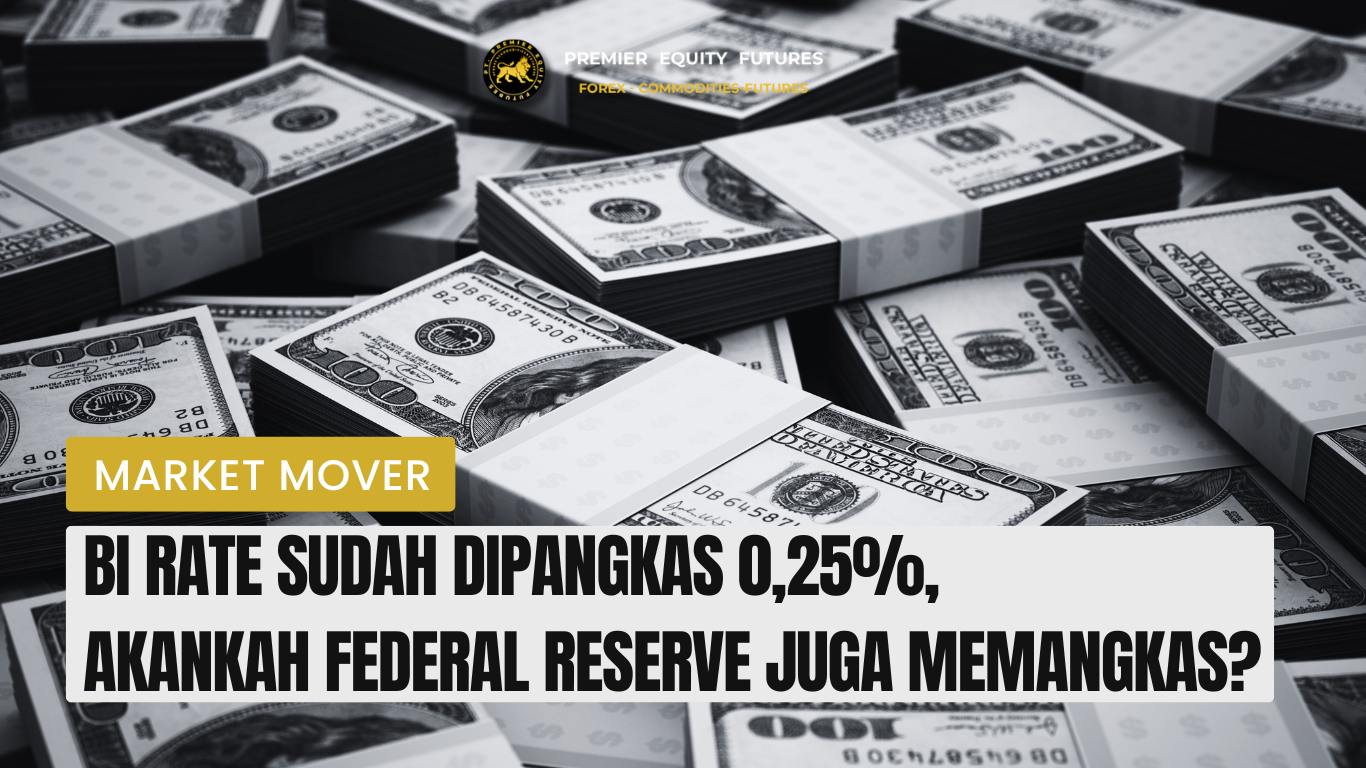 BI Rate dipangkas 0,25% hari ini, Fed masih dalam prediksi!