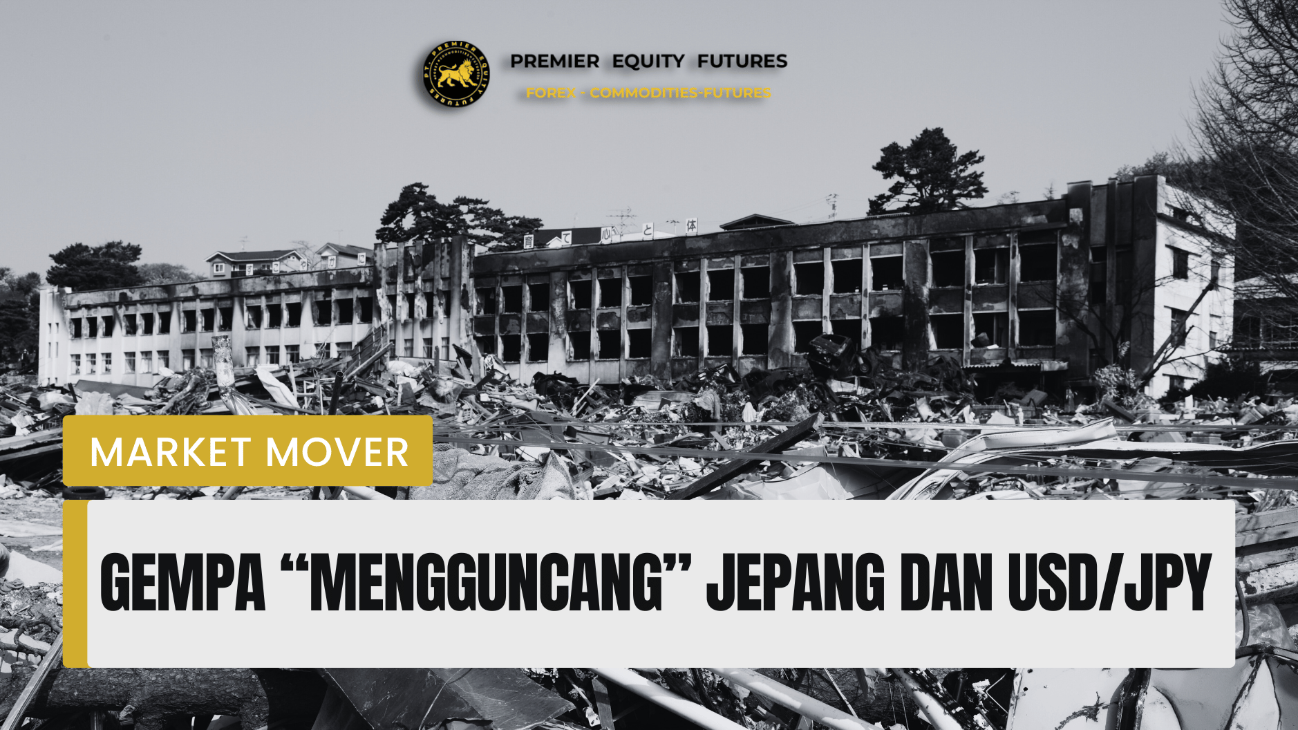 Gempa Mengguncang Jepang dan USDJPY