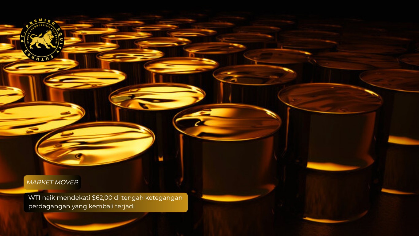 WTI naik mendekati $62,00 di tengah ketegangan perdagangan yang kembali terjadi